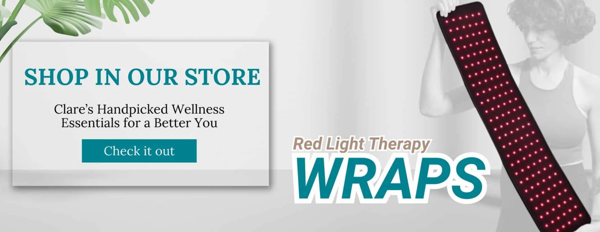 A person holds a red light therapy wrap; text promotes Shop in Our Store for wellness essentials and red light therapy wraps.
